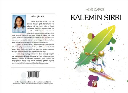 Mine Çapkis - Kalemin Sırrı kitap kapağı, renkli mürekkep damlaları ve tüy kalem figürlü yaratıcı tasarım.