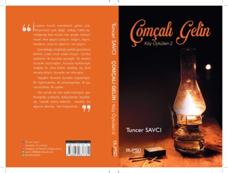 Tuncer Savcı - Çomçalı Gelin Köy Öyküleri-2 kitap kapağı, gaz lambası ve kibrit temalı nostaljik tasarım.