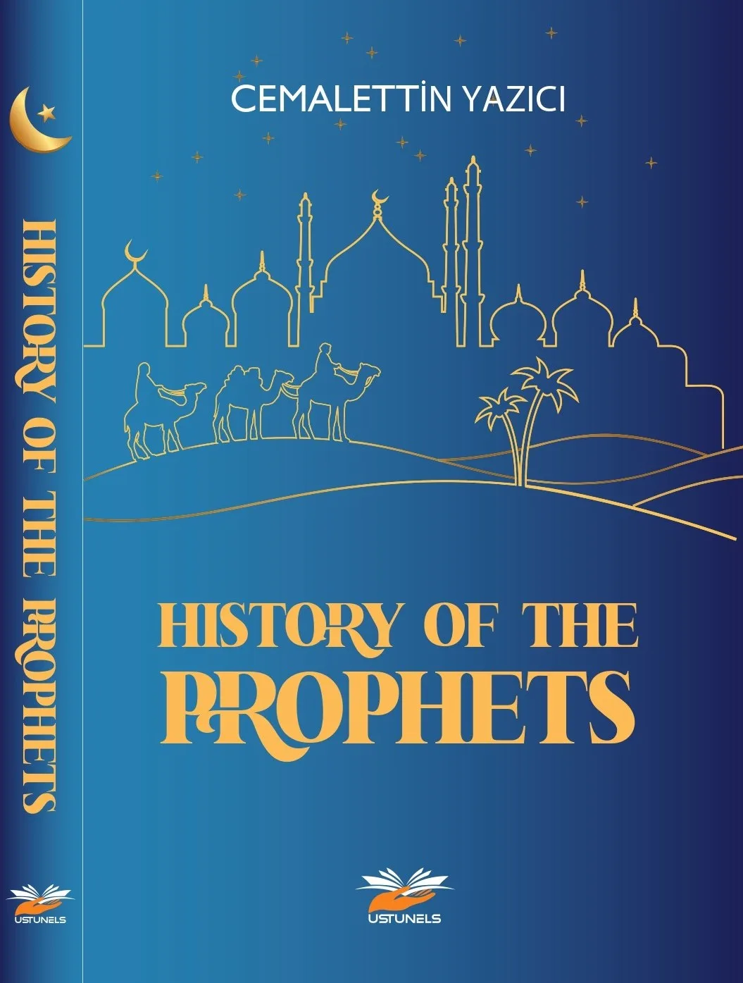 Cemalettin Yazıcı - History of the Prophets book cover, blue and gold Islamic illustration with mosque and camels.